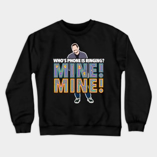 Who's Phone is Ringing - Sal Vulcano - Impractical Jokers Crewneck Sweatshirt